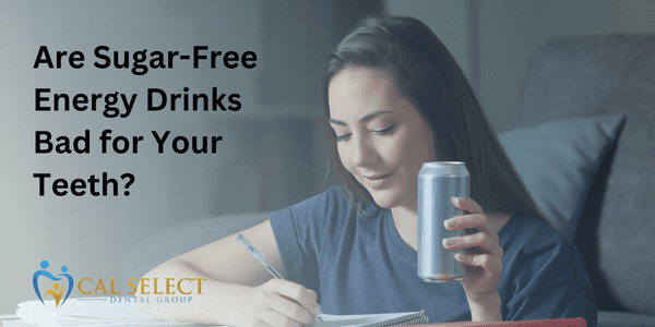 Sugar Free Drinks and Oral Health